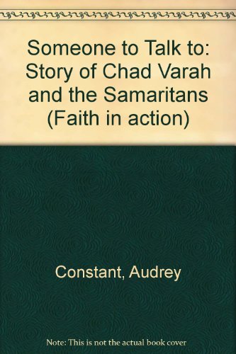 Book Someone to Talk to: The Story of Chad Varah (Faith in Action Series) free