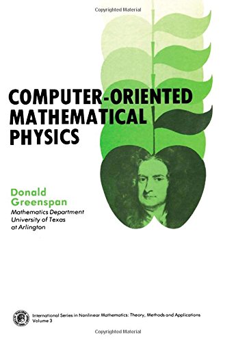 Book Computer Oriented Mathematical Physics (Pergamon International Library of Science, Technology, Engineering & Social Studies) free