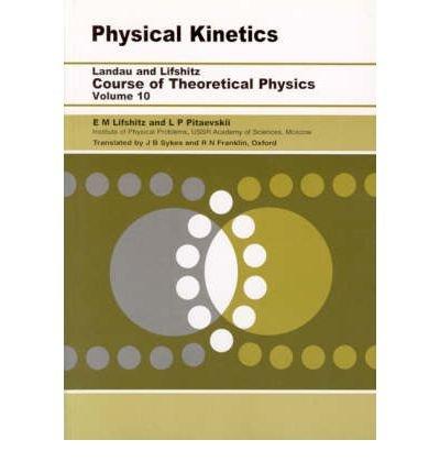 Book Physical Kinetics: Course of Theoretical Physics, Vol. 10 free