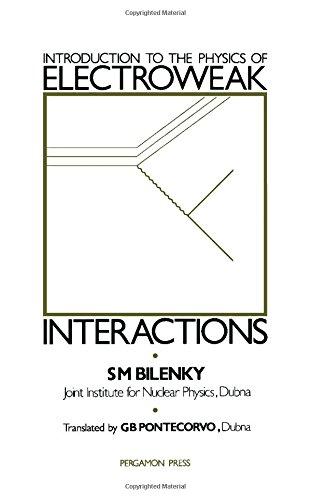 Book Introduction to the Physics of Electroweak Interactions free