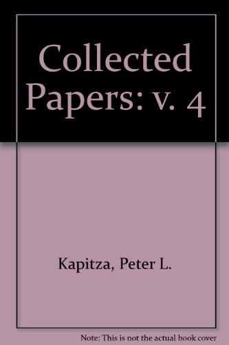 Book Collected Papers Of P. L. Kapitza free