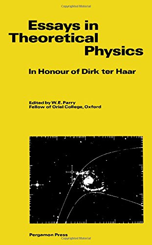 Book Essays in Theoretical Physics: In Honour of Dirk Ter Haar free