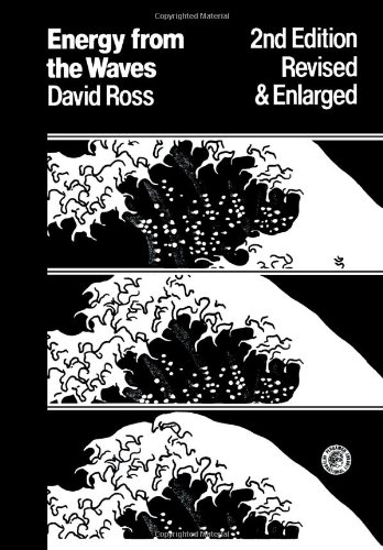 Book Energy from the Waves: The First-Ever Book on a Revolution in Technology free