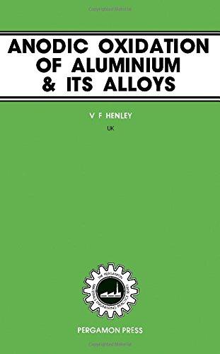Book Anodic Oxidation Of Aluminum And Its Alloys (the Pergamon Materials Engineering Practice Series) free