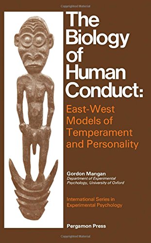 Book Biology of Human Conduct: East-West Models of Temperament and Personality (International series in experimental psychology) free