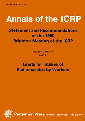Book ICRP Publication 30: Limits for Intakes of Radionuclides by Workers, Part 2 free