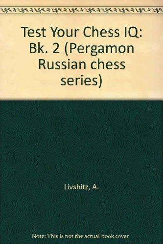 Book Test Your Chess Iq, Book 2 (Bk. 2) free