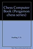 Book The chess computer book (Pergamon chess series) free