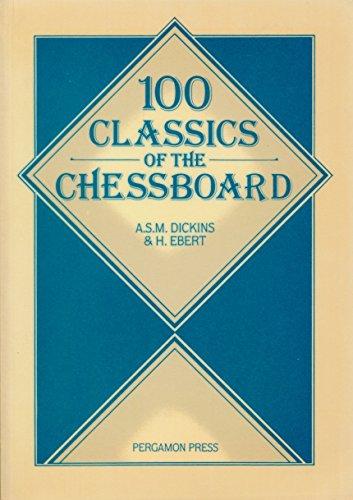 Book One Hundred Classics Of The Chessboard (pergamon Chess Series) free