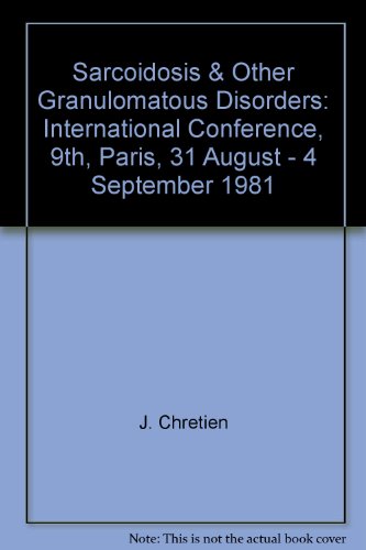 Book Sarcoidosis & Other Granulomatous Disorders: International Conference, 9th, Paris, 31 August - 4 September 1981 free