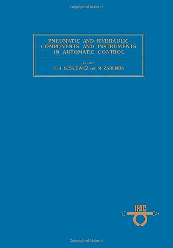 Book Pneumatic and hydraulic components and instruments in automatic control: Proceedings of the IFAC Symposium, Warsaw, Poland 20-23 May 1980 (IFAC proceedings series) free