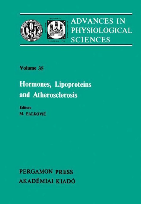 Book Hormones, Lipoproteins and Atherosclerosis: Advances in Physiological Sciences free