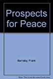 Book Prospects for peace (Pergamon international library of science, technology, engineering, and social studies) free