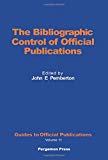 Book The Bibliographic Control of Official Publications free