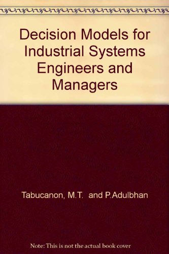 Book Decision Models for Industrial Systems Engineers and Managers free