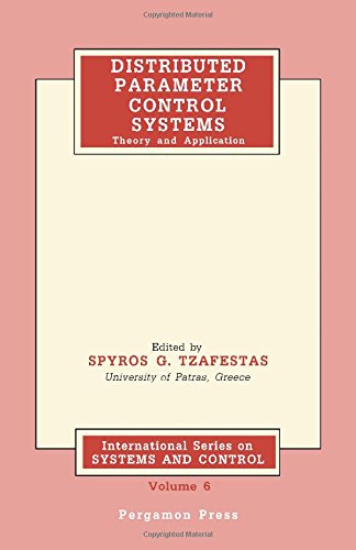 Book Distributed Parameter Control Systems: Theory and Application (International series on systems and control) free