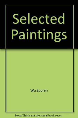 Book Selected Paintings of Wu Zuoren and Xiao Shufang free