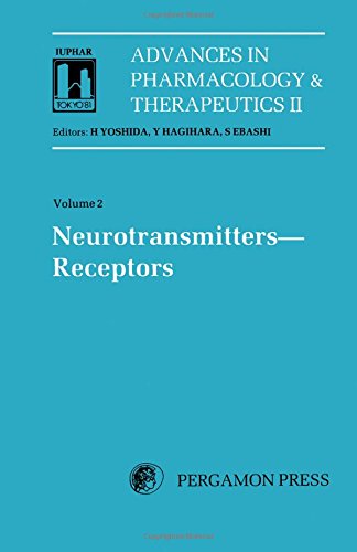 Book Neurotransmitters, Receptors: Proceedings Of The 8th International Congress Of Pharmacology, Tokyo, 1981 (advances In Pharmacology & Therapeutics Ii) (v. 2) free