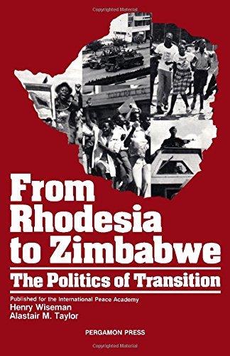 Book From Rhodesia To Zimbabwe: The Politics Of Transition free