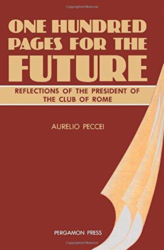 Book One Hundred Pages for the Future: Reflections of the President of The Club of Rome free