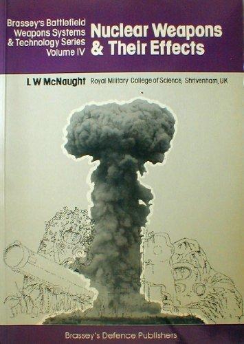 Book Nuclear Weapons and Their Effects (Battlefield Weapons Systems & Technology) free