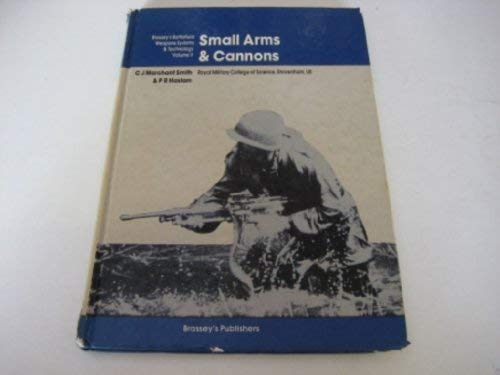 Book Small Arms and Cannons (Battlefield Weapons Systems & Technology) free