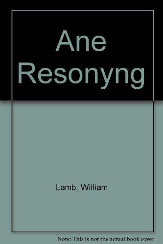 Book Ane Resonyng of Ane Scottis and Inglis Merchand Betuix Rowand and Lionis: William Lamb (c. 1494 - c. 1550) Ane Resonyng free