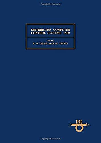 Book Distributed Computer Control Systems 1982: Proceedings (ifac Proceedings) free