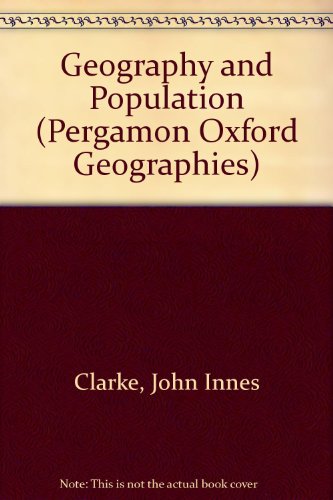 Book Geography And Population: Approaches And Applications (pergamon International Library Of Science, Technology, Engineering, And Social Studies) free