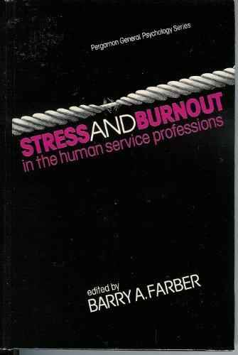 Book Stress and burnout in the human service professions (Pergamon general psychology series) free