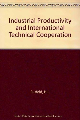 Book Industrial Productivity and International Technical Cooperation free