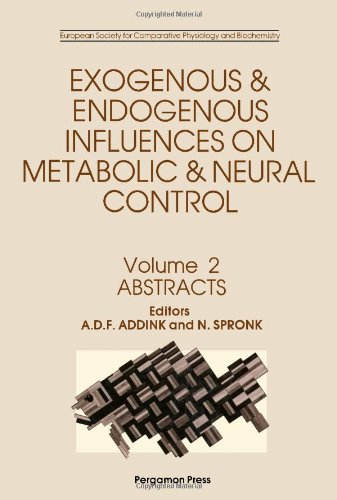 Book Exogenous and Endogenous Influences on Metabolic and Neural Control, Vol. 2: Abstracts free