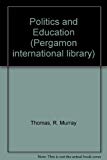 Book Politics and education: Cases from eleven nations (Pergamon international library of science, technology, engineering, and social studies) free