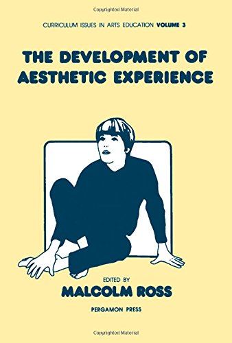 Book The Development of Aesthetic Experience (Curriculum issues in arts education) free