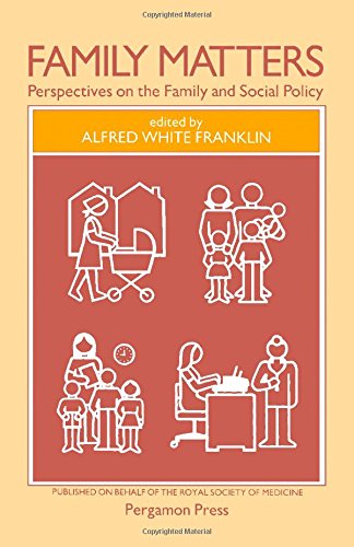 Book Family Matters: Perspectives on the Family and Social Policy free