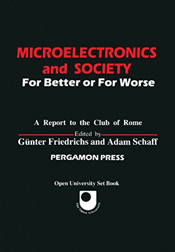 Book Microelectronics and Society: For Better of for Worse (Pergamon International Library of Science, Technology, Engineering & Social Studies) free