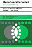 Book Quantum Mechanics Non-Relativistic Theory, Third Edition: Volume 3 (Course of Theoretical Physics) (Vol. 3) free