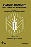 Book Pesticide Chemistry: Pesticide Residues and Formulation Chemistry v. 4: Human Welfare and the Environment (IUPAC Publications) free