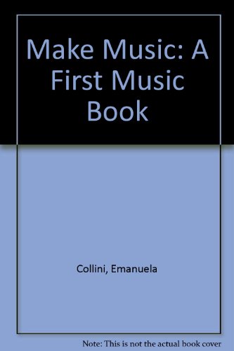 Book Make Music: A First Music Book free