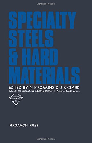 Book Specialty steels and hard materials: Proceedings of the International Conference on Recent Developments in Specialty Steels and Hard Materials ... Pretoria, South Africa, 8-12 November, 1982 free