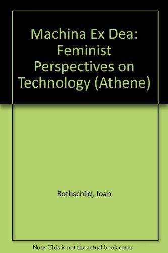 Book Machina Ex Dea: Feminist Perspectives on Technology free