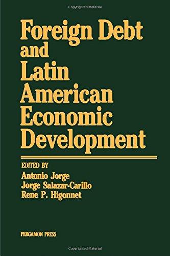 Book Foreign debt and Latin American economic development free