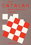 Book Play The Catalan, Vol. 1: Open Variation (pergamon Chess Openings) free