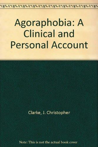 Book Agoraphobia: A Clinical and Personal Account free