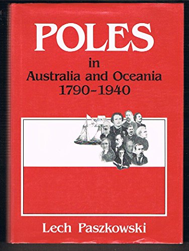 Book Poles in Australia and Oceania, 1790-1940 free
