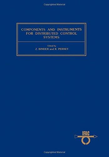 Book Components and Instruments for Distributed Control Systems (Ifac Symposia Series) free