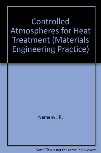 Book Controlled Atmospheres for Heat Treatment (Materials Engineering Practice) free