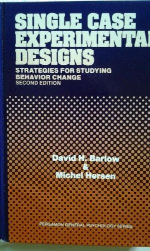 Book Single case experimental designs: Strategies for studying behavior change (Pergamon general psychology series) free