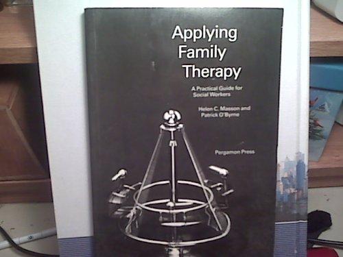 Book Applying Family Therapy: A Practical Guide for Social Workers (Pergamon International Library of Science, Technology, Engin) free