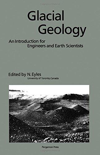 Book Glacial Geology: An Introduction For Engineers And Earth Scientists (pergamon International Library Of Science, Technology, Engineering & Social Studies) free